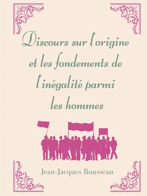 cover image of Discours sur l'origine et les fondements de l'inégalité parmi les hommes